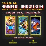 Taller de Game Design y Videojuegos